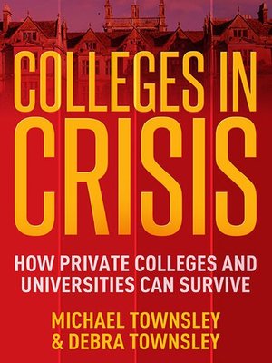 cover image of Colleges in Crisis
